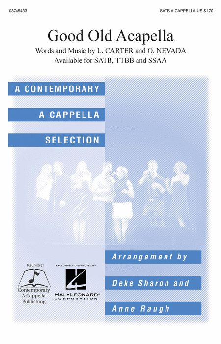 Good Old A Cappella : SATB : Deke Sharon : L. Carter : Persuasions : Sheet Music : 08745433 : 884088066505 : 1423410947