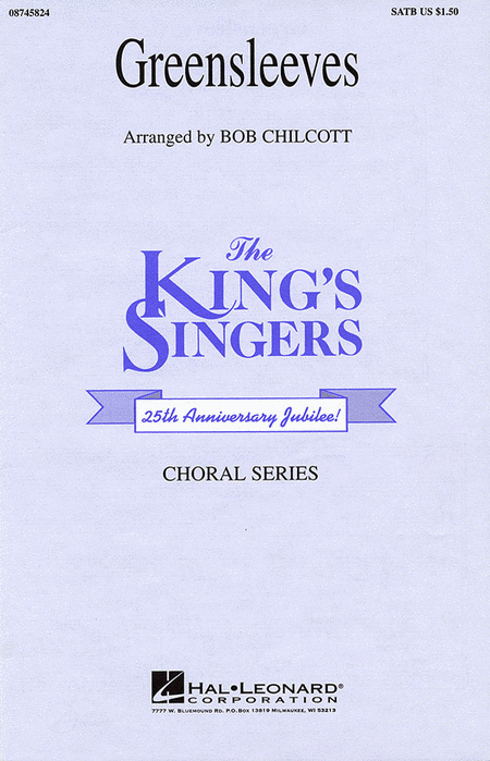 Greensleeves : SATB : Bob Chilcott : King's Singers : Sheet Music : 08745824 : 073999458244