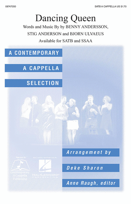 Dancing Queen : SATB divisi : Deke Sharon : Benny Andersson : ABBA : Mamma Mia! : Sheet Music : 08747050 : 884088145675