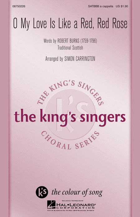 O My Love Is Like a Red, Red Rose : SATBBB : Simon Carrington : King's Singers : Sheet Music : 08750226 : 884088408794