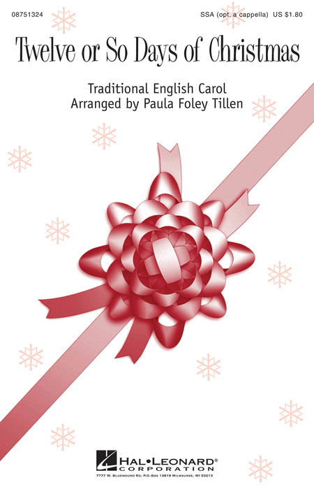 Twelve or So Days of Christmas : SSA : Paula Foley Tillen : Sheet Music : 08751324 : 884088394790