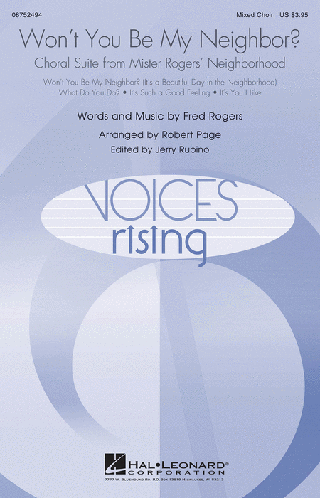 Won't You Be My Neighbor? : SA : Robert Page : Fred Rogers : Mister Rogers' Neighborhood : Sheet Music : 08752494 : 884088539962