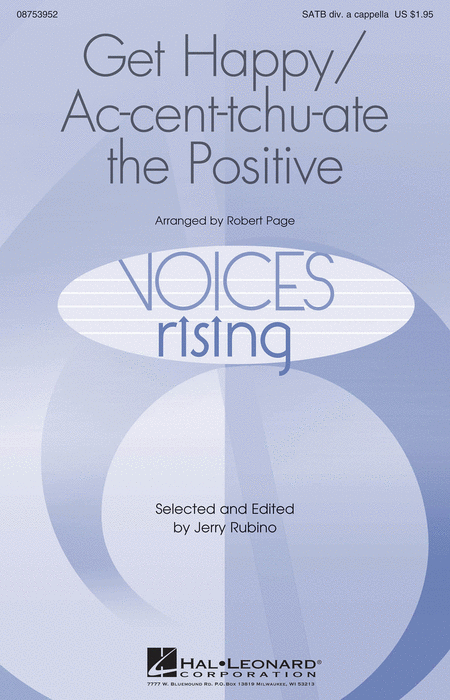 Get Happy/Ac-cent-tchu-ate the Positive : SATB divisi : Robert Page : Sheet Music : 08753952 : 884088612023