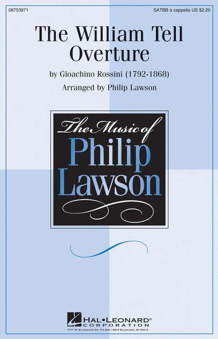 The William Tell Overture : SATTBB : Philip Lawson : Gioachino Rossini : Sheet Music : 08753971 : 884088616311