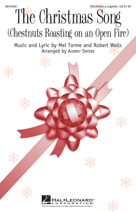 The Christmas Song : SSAA : Audrey Snyder : Robert Wells : Nat King Cole : Sheet Music : 08754361 : 884088636388