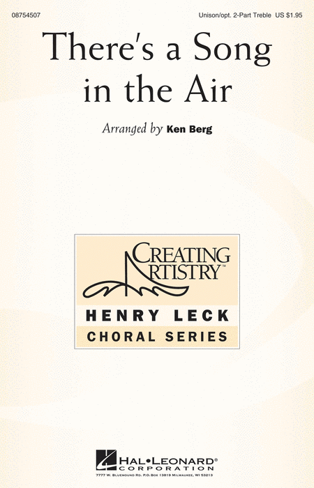 There's a Song in the Air : Unison : Ken Berg : Sheet Music : 08754507 : 884088643591