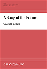 A Song of the Future : SSAA : Gwyneth Walker : Sheet Music : 1.3495