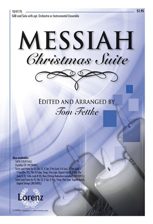 Messiah Christmas Suite : SATB : Tom Fettke : Sheet Music : 10-4116L : 9781429124850