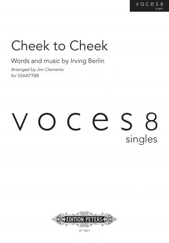 Jim Clements : Cheek to Cheek : SSAATTBB : Sheet Music : EP73621