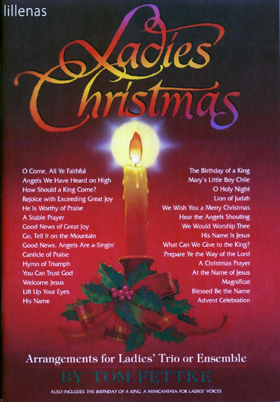 Tom Fettke : Ladies Christmas : SSA : Songbook : MC-76