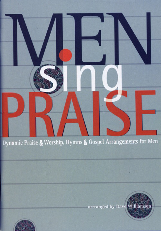 Dave Williamson : Men Sing Praise : TTBB : Songbook : 0834177412 : 9780834177413