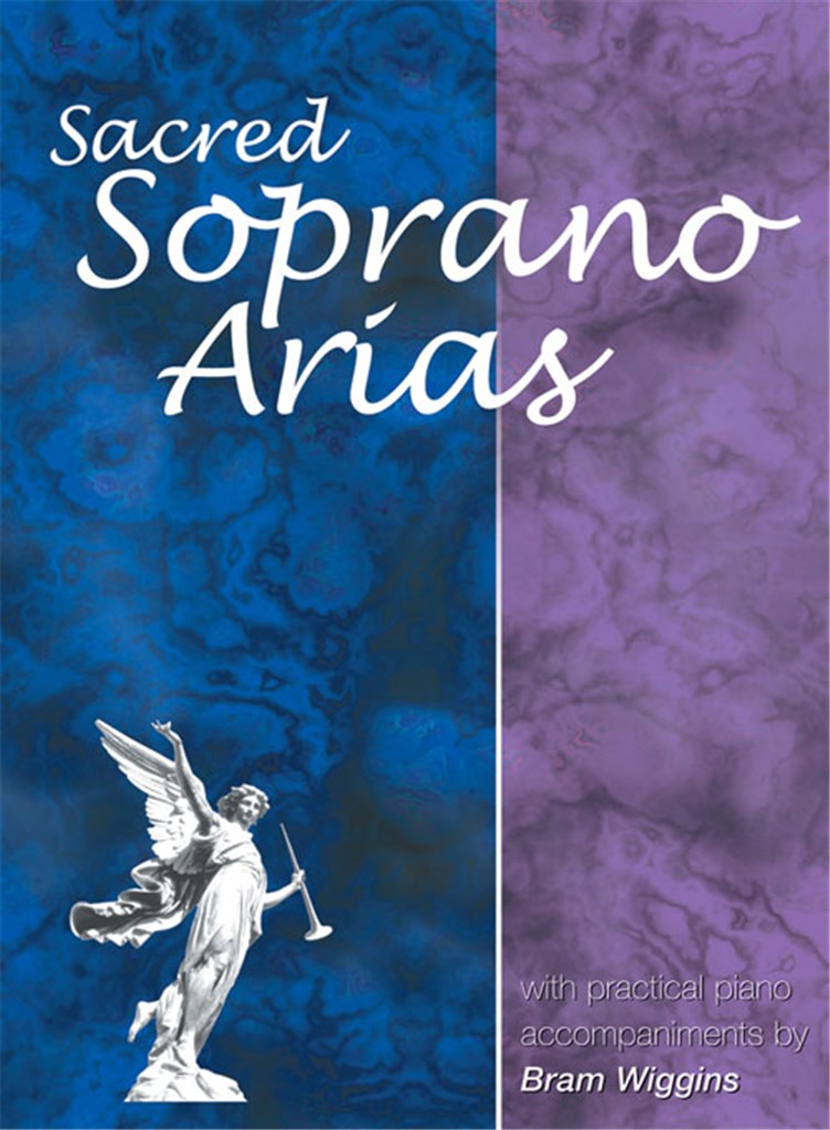 Bram Wiggins : Sacred Soprano Arias : Solo : Songbook : 50602577