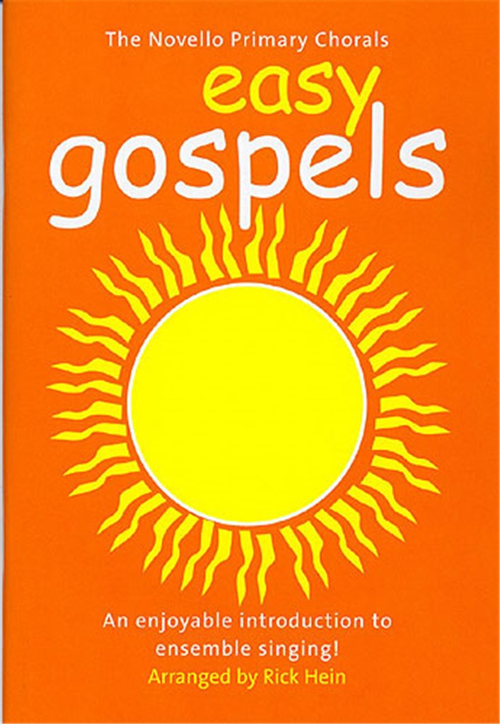 Rick Hein : Novello Primary Chorals - Easy Gospels : 2-Part : Songbook & Online Audio : 9781844495962 : 14070988