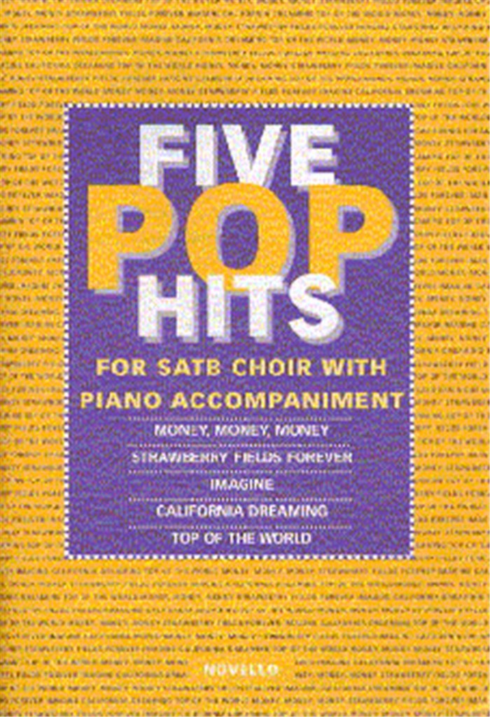 Various : Novello Youth Chorals - Five Pop Hits : SATB : Songbook :  : 9780853609681 : 14071044