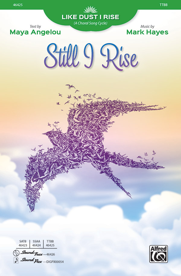 Maya Angelou : Like Dust I Rise - Male Voices : TTBB : Sheet Music Collection