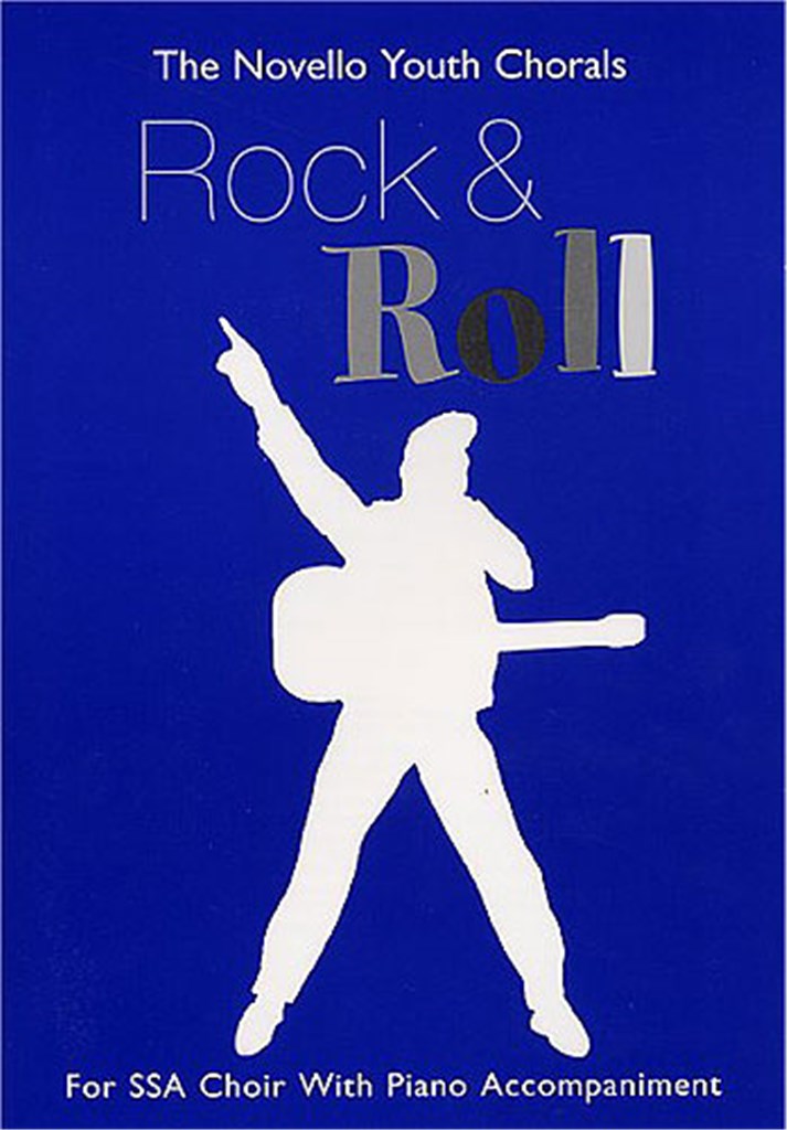 Various : Novello Youth Chorals - Rock and Roll : SSA : Songbook : 9781844493036 : 14070314