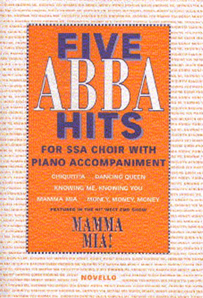 Lora Sansun : Novello Youth Chorals - Five ABBA Hits : SSA : Songbook : 9780853609650 : 14070847