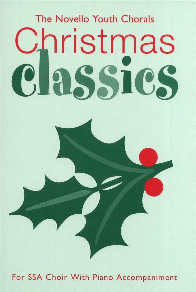 Betty Rice : Novello Youth Chorals - Christmas Classics : SSA : Songbook : 9781844495993 : 14070990