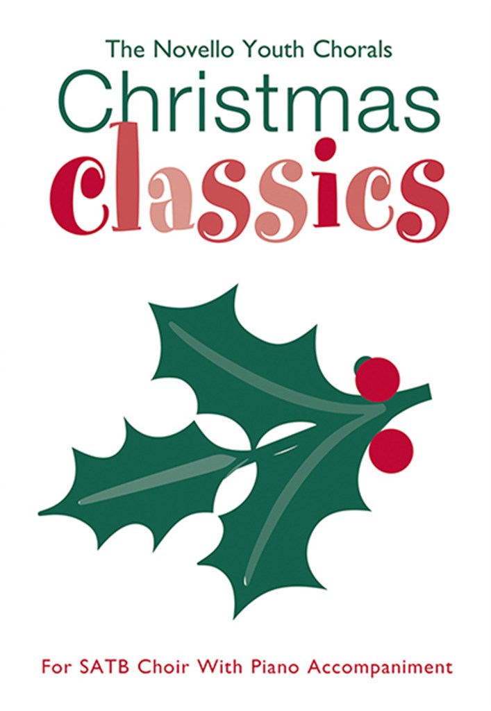 Robert Rice : Novello Youth Chorals - Christmas Classics Vol 2 : SATB : Songbook : 9781844495986 : 14070989