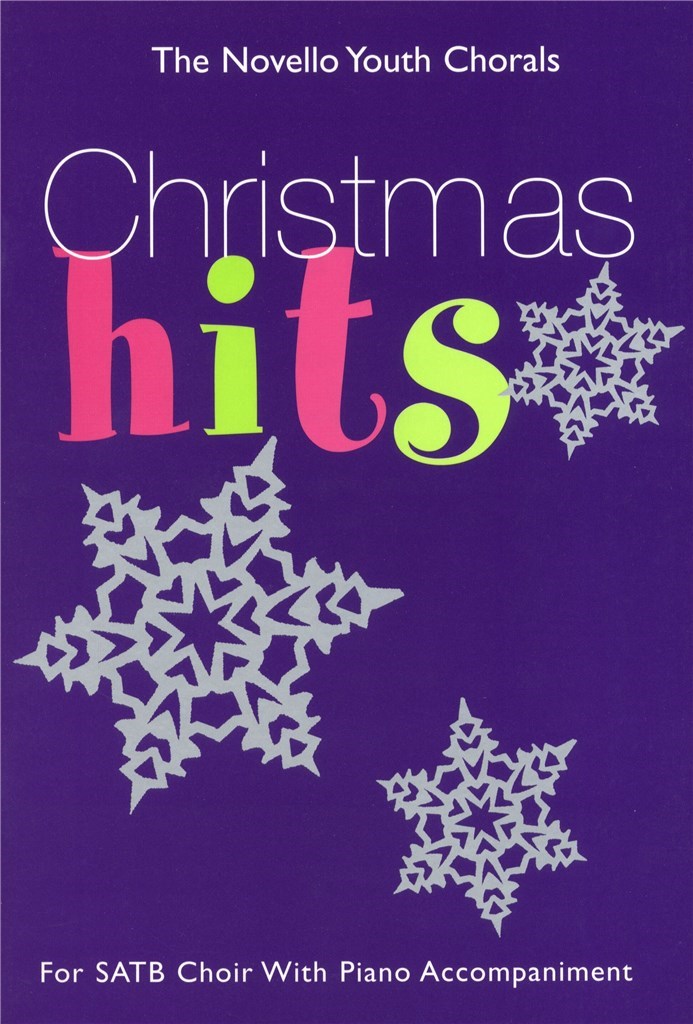 Robert Rice : Novello Youth Chorals - Christmas Hits : SATB : Songbook : 9780853609995 : 14070850