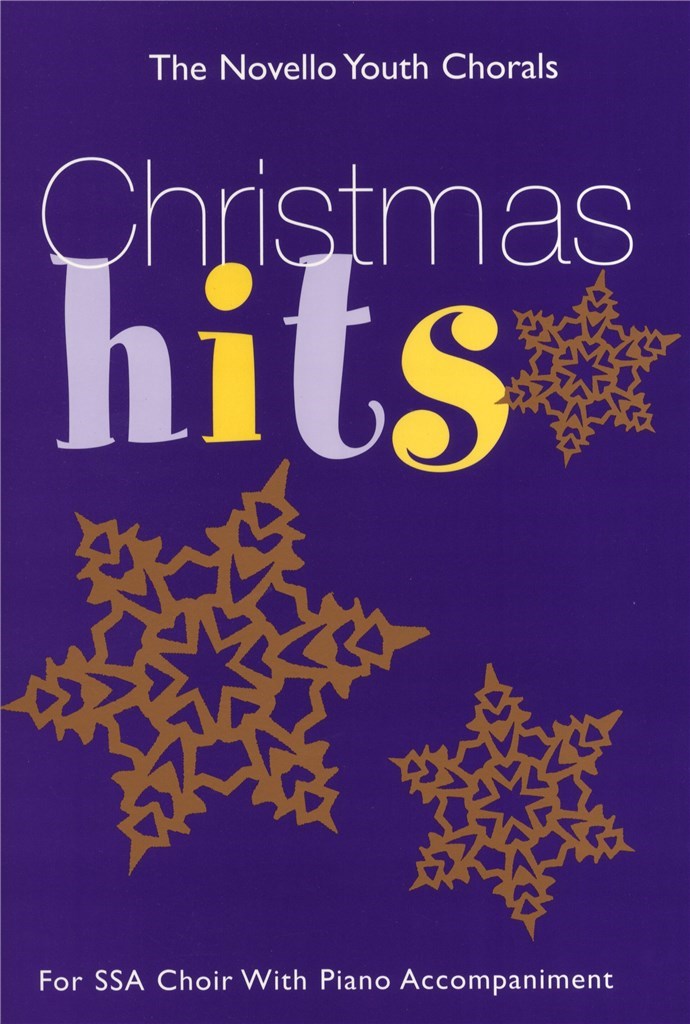 Robert Rice : Novello Youth Chorals - Christmas Hits : SSA : Songbook : 9780853609995 : 14070849