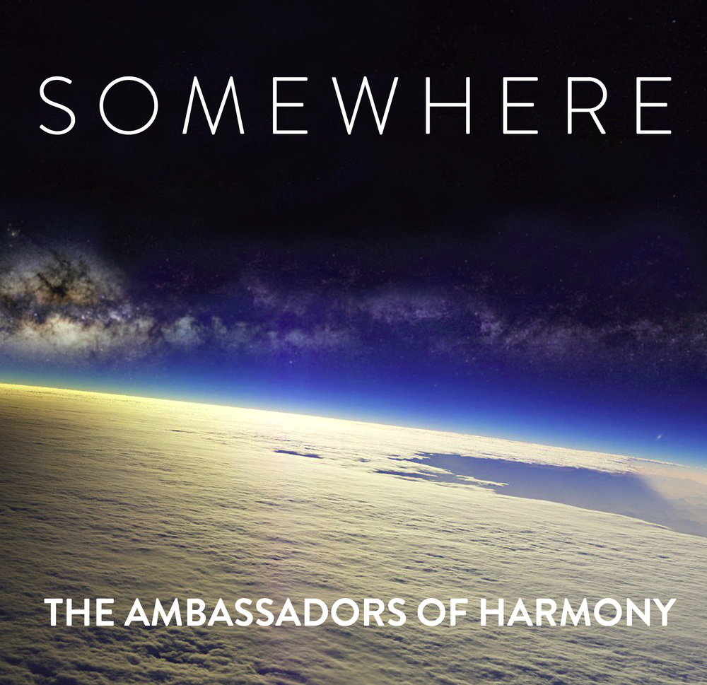 Ambassadors of Harmony : <span style="color:red;">Somewhere</span> : 1 CD