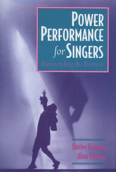 Shirlee Emmons / Alma Thomas : Power Performance For Singers : Book : 0195112245