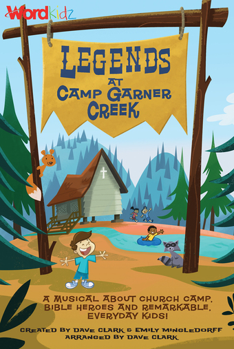 Dave Clark and Emily Mingledorff : Legends At Camp Garner Creek - Choral Book : Unison/2-Part : Songbook : 080689534171 : 080689534171