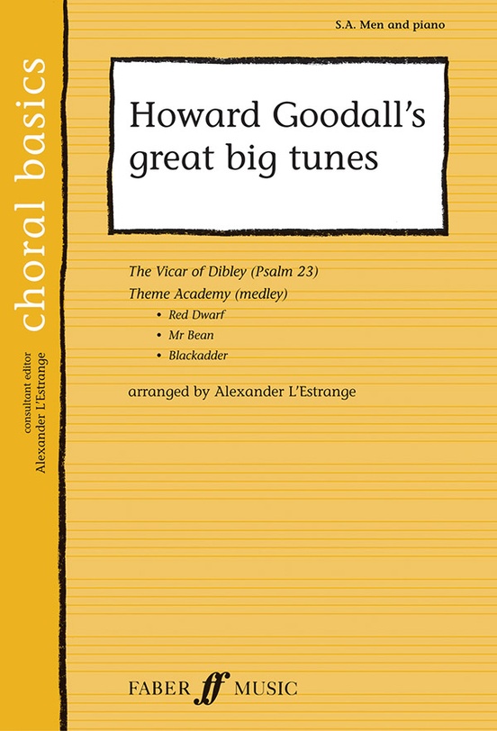 Howard Goodall : Howard Goodall's Great Big Tunes : SAB : Songbook : Howard Goodall : 12-0571523498