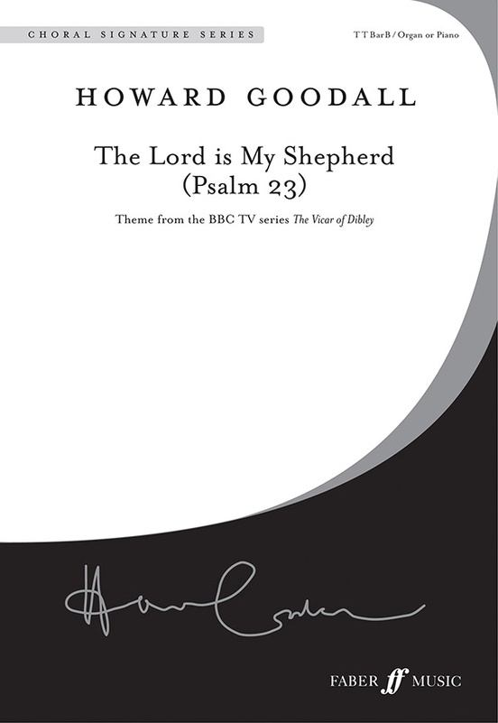 The Lord is my shepherd (Psalm 23) : TTBB : Howard Goodall : Howard Goodall : Sheet Music : 12-0571524079
