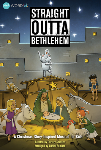 Christy and Daniel Semens : Straight Outta Bethlehem - Choral Book : Unison/2-Part : Songbook : 080689610172 : 080689610172
