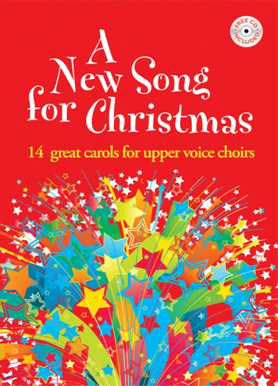 Alison Carver : A New Song for Christmas : SSAA : Songbook : 50604812