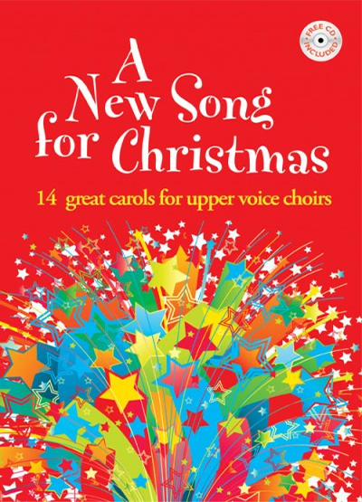 Alison Carver : A New Song for Christmas : SSAA : Songbook : 50604812
