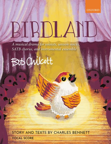 Bob Chilcott : Birdland : SATB : Songbook : 9780193523005 : 9780193523005