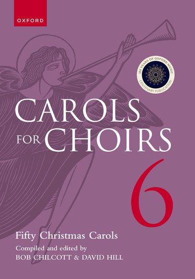 Bob Chilcott and David Hill : Carols for Choirs 6 : SATB : Songbook : 9780193551114