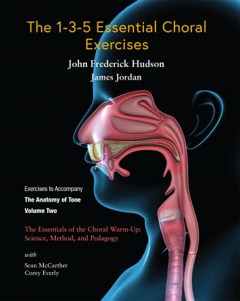 John Frederick Hudson and James Jordan : The 1-3-5 Essential Choral Exercises : Book : G-10886