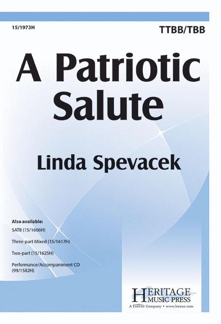 A Patriotic Salute : TTBB : Linda Spevacek : Sheet Music : 15-1973H : 000308101829