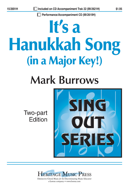 It's a Hanukkah Song (in a Major Key!) : 2-Part : Mark Burrows : Mark Burrows : Sheet Music : 15-2691H : 9781429119351