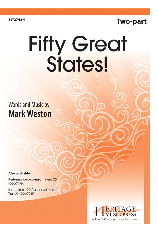 Fifty Great States! : 2-Part : Mark Weston : Mark Weston : Sheet Music : 15-2748H : 9781429123914