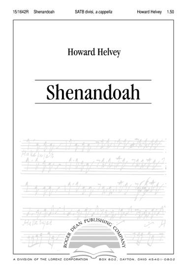 Shenandoah : SATB divisi : Howard Helvey : Sheet Music : 15-1642R : 000308056051