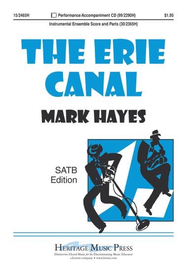 The Erie Canal : SATB : Mark Hayes : Sheet Music : 15-2465H : 9781429102704