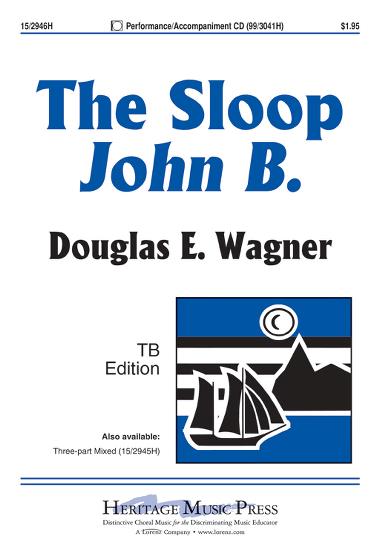 The Sloop John B. : TB : Douglas Wagner : The Beach Boys : Sheet Music : 15-2946H : 9781429130639