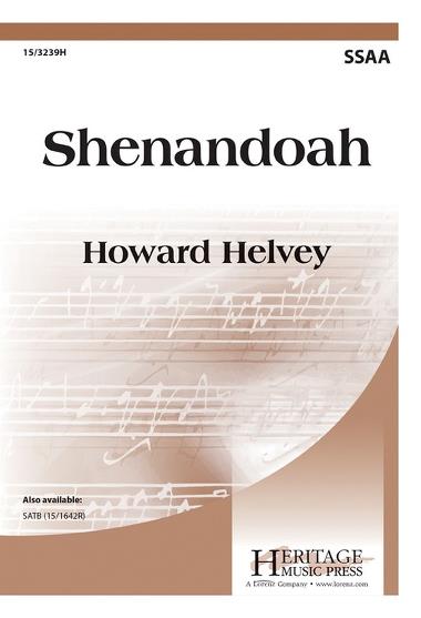 Shenandoah : SSAA : Howard Helvey : Sheet Music : 15-3239H : 9780787714505