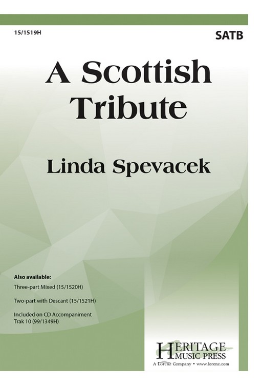 A Scottish Tribute : SAB : Linda Spevacek : Sheet Music : 15-1520H : 000308050424