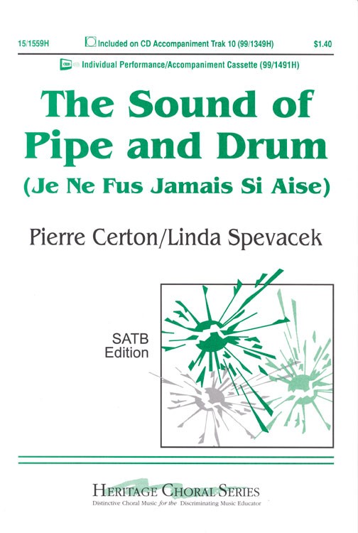 The Sound of Pipe and Drum : SATB : Linda Spevacek : Sheet Music : 15-1559H