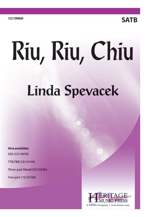 Riu, Riu, Chiu : SATB : Linda Spevacek : Sheet Music : 15-1996H