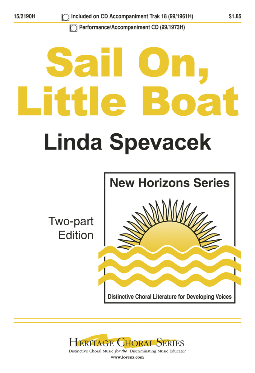 Sail On, Little Boat : 2-Part : Linda Spevacek : Sheet Music : 15-2190H : 000308107708