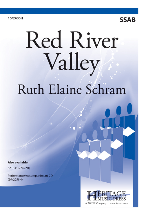 Red River Valley : SSAB : Ruth Elainen Schram : Sheet Music : 15-2405H : 9781429102155