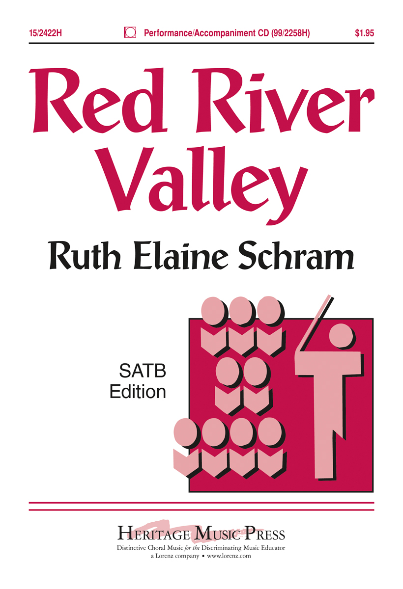 Red River Valley : SATB : Ruth Elainen Schram : Sheet Music : 15-2422H : 9781429102148