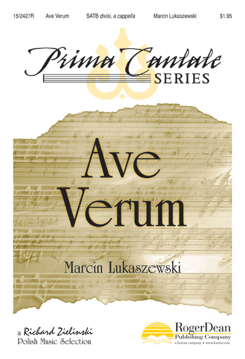 Ave Verum : SATB divisi : Marcin Lukaaszewski : Sheet Music : 15-2427R : 9781429102933
